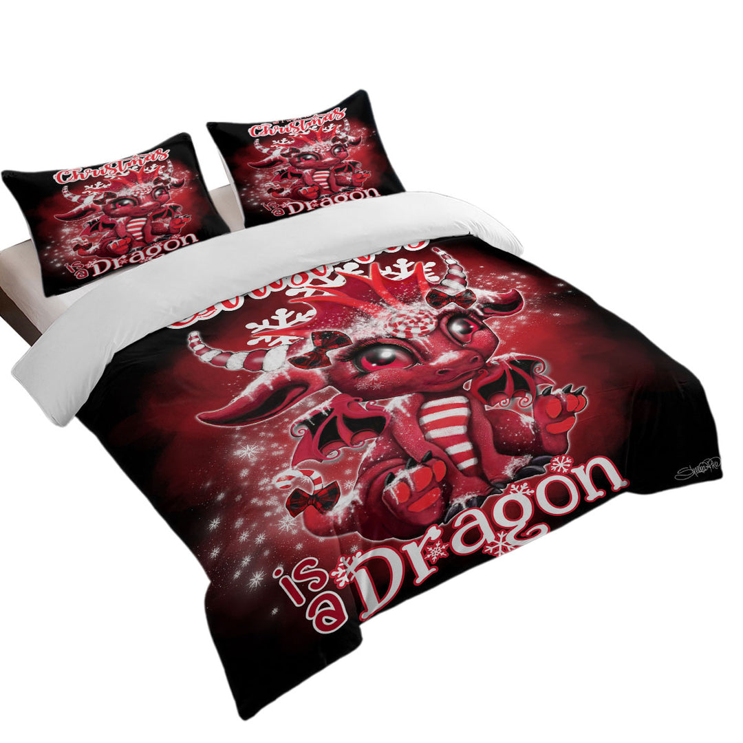 All I Want for Christmas is a Dragon Good Duvet Covers