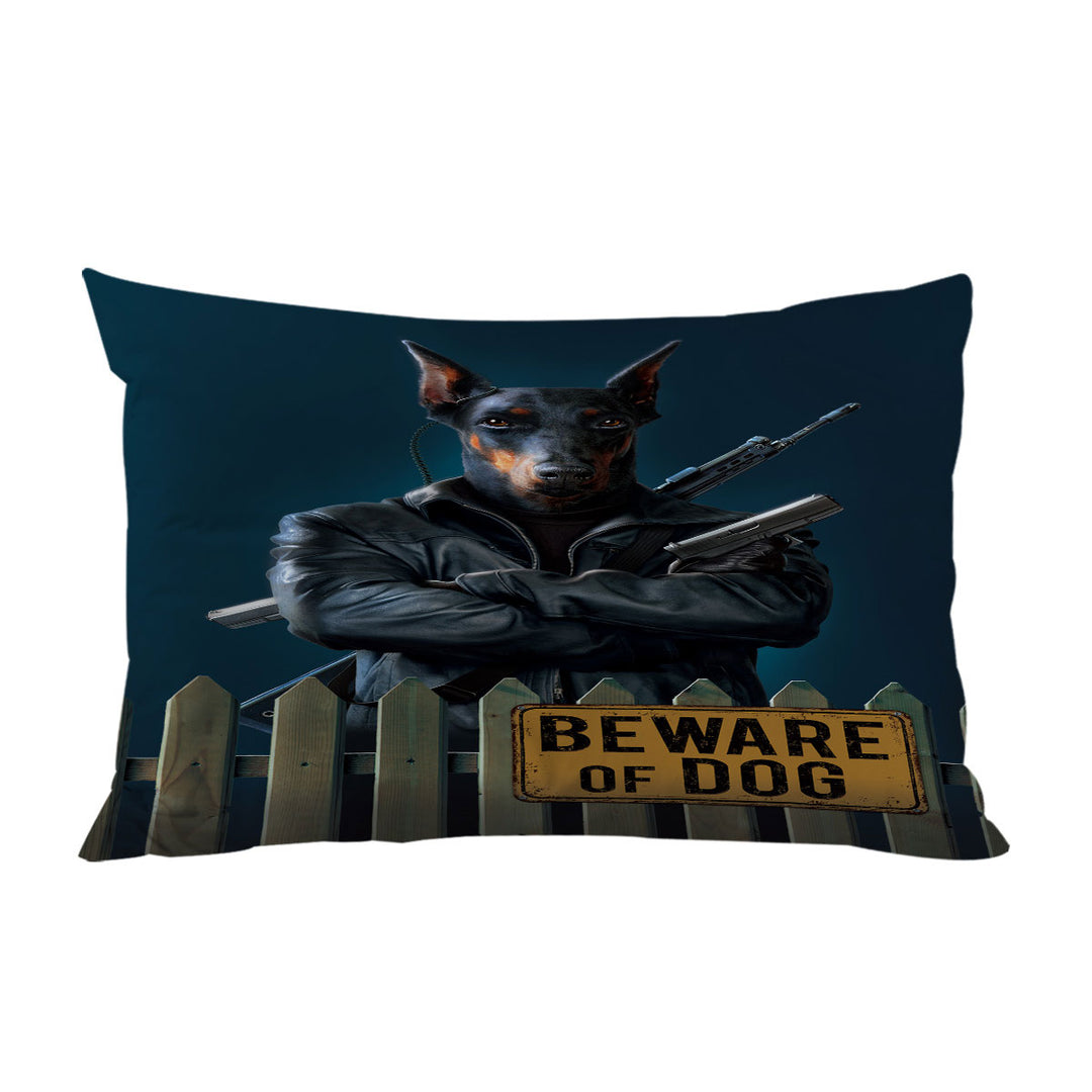 Cool Animal Art Beware of Dog Pillowcase