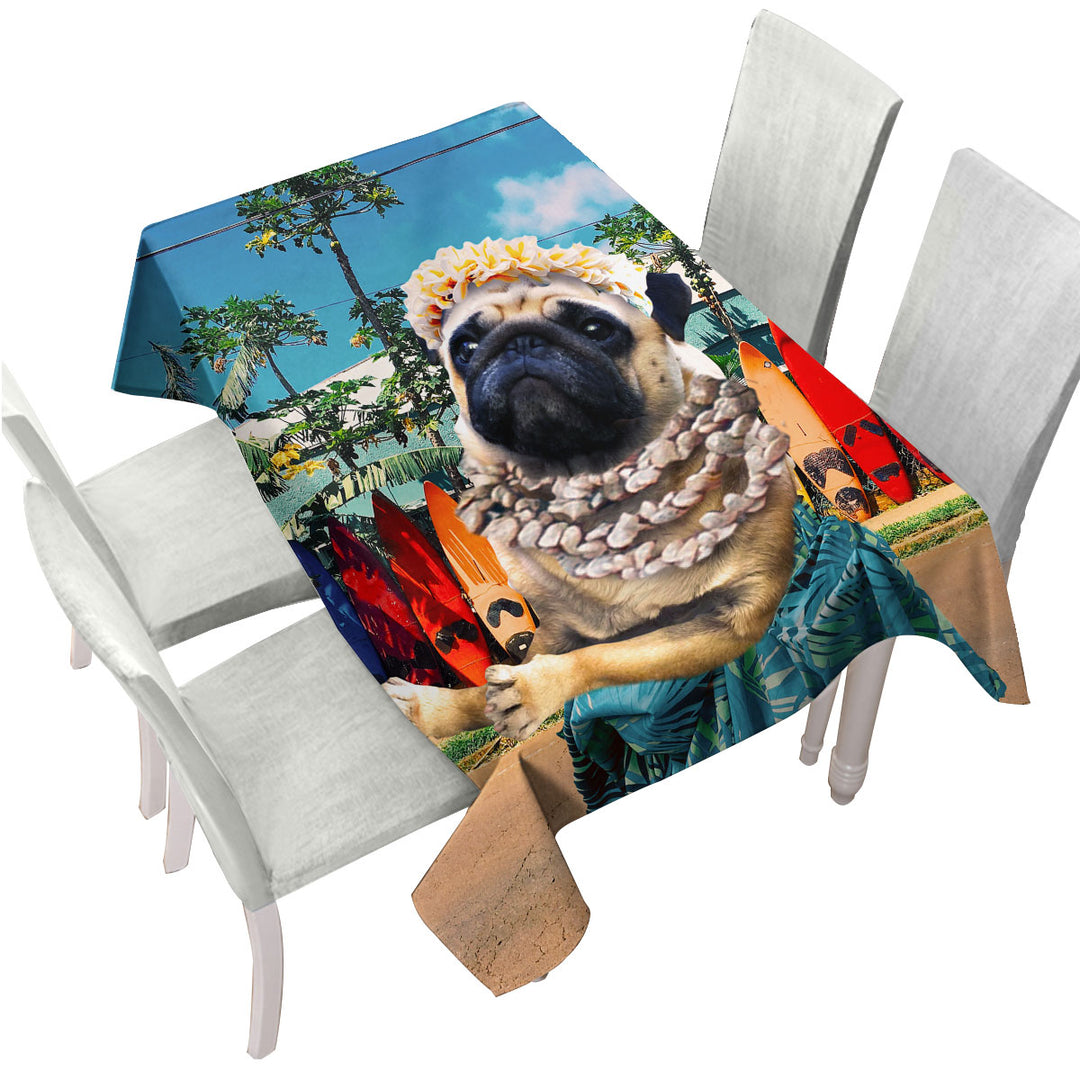 Funny and Cute Aloha Girl Pug Dog in Hawaii Tablecloth