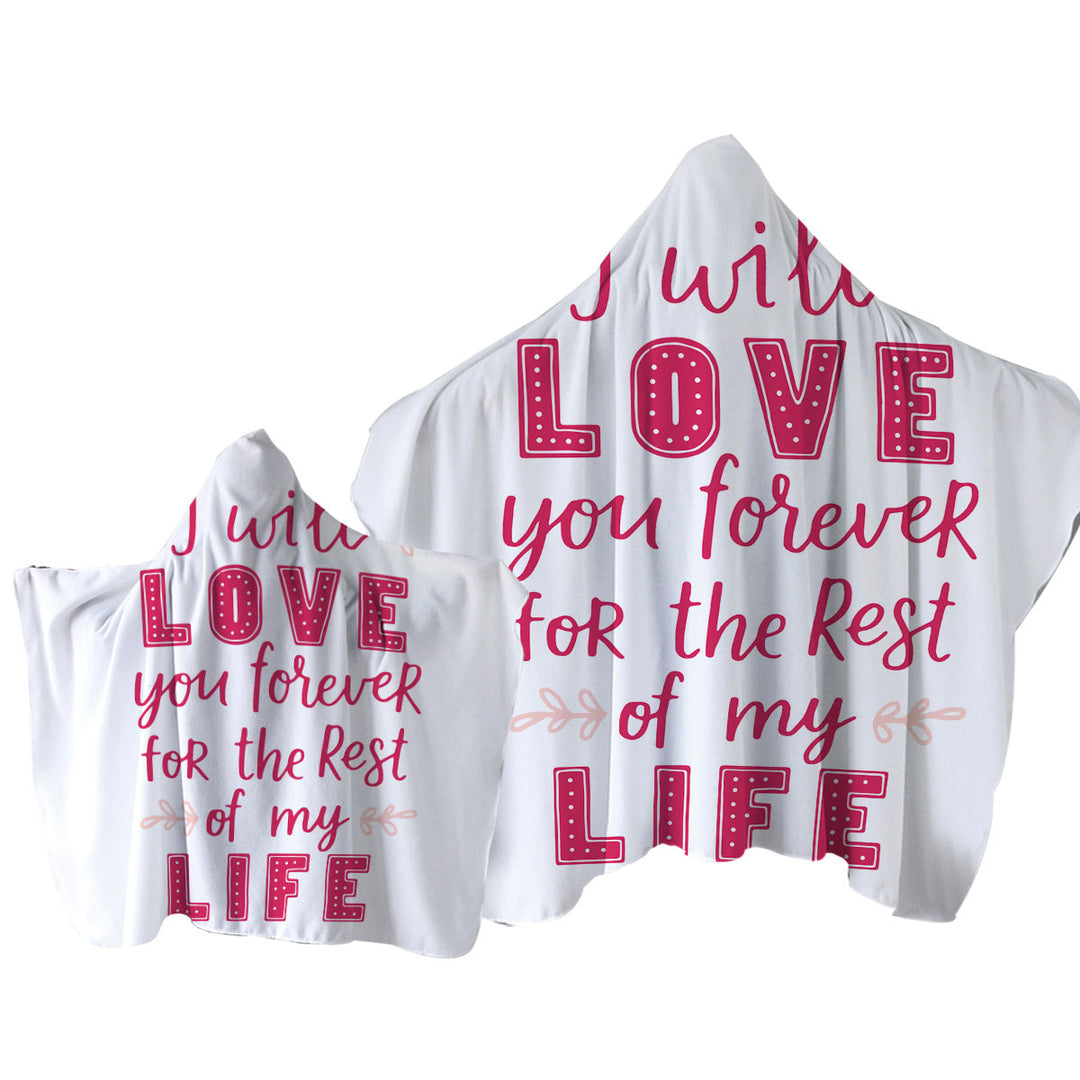 Pink Romantic Love Quote Love You Forever Towel Hoodie