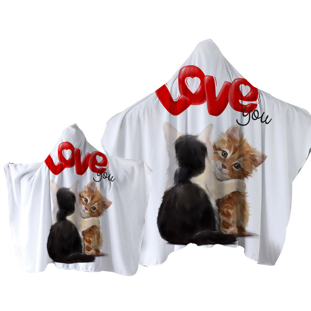 Romantic Love Quote with Adorable Kittens Towel Hoodie