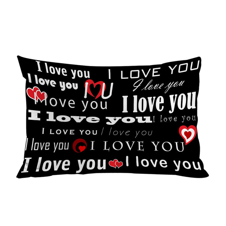 Romantic Quotes I Love You Pillowcases