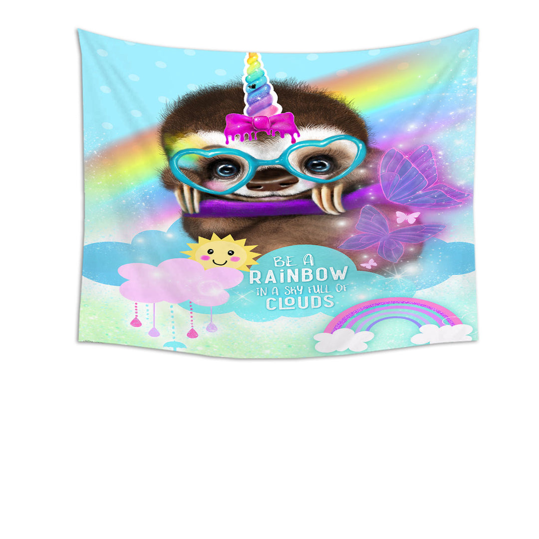 SlothiCorn Cute Kids Art Be a Rainbow Sloth Tapestry Wall Decor