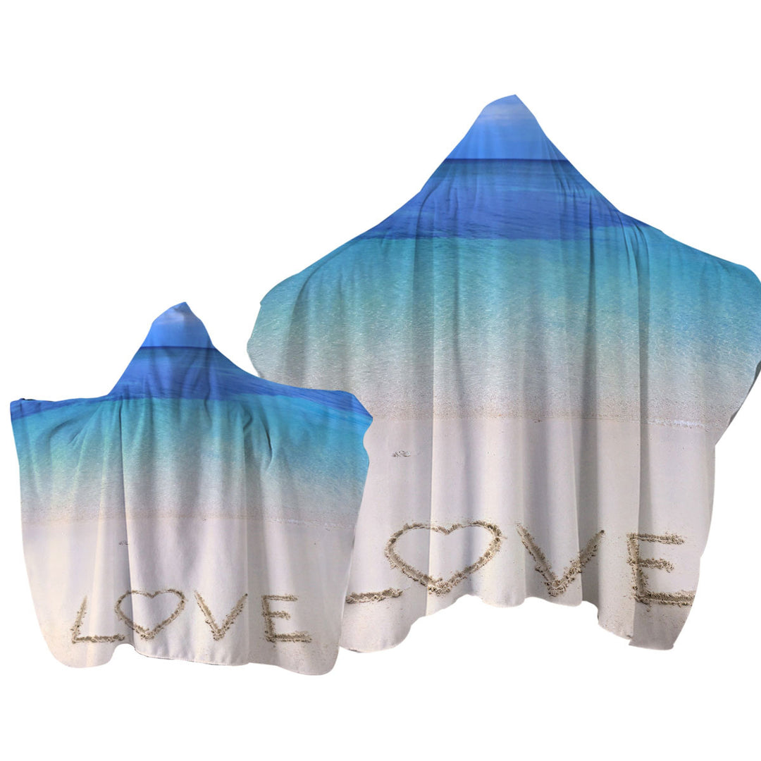 The Beach of Love Towel with Hood