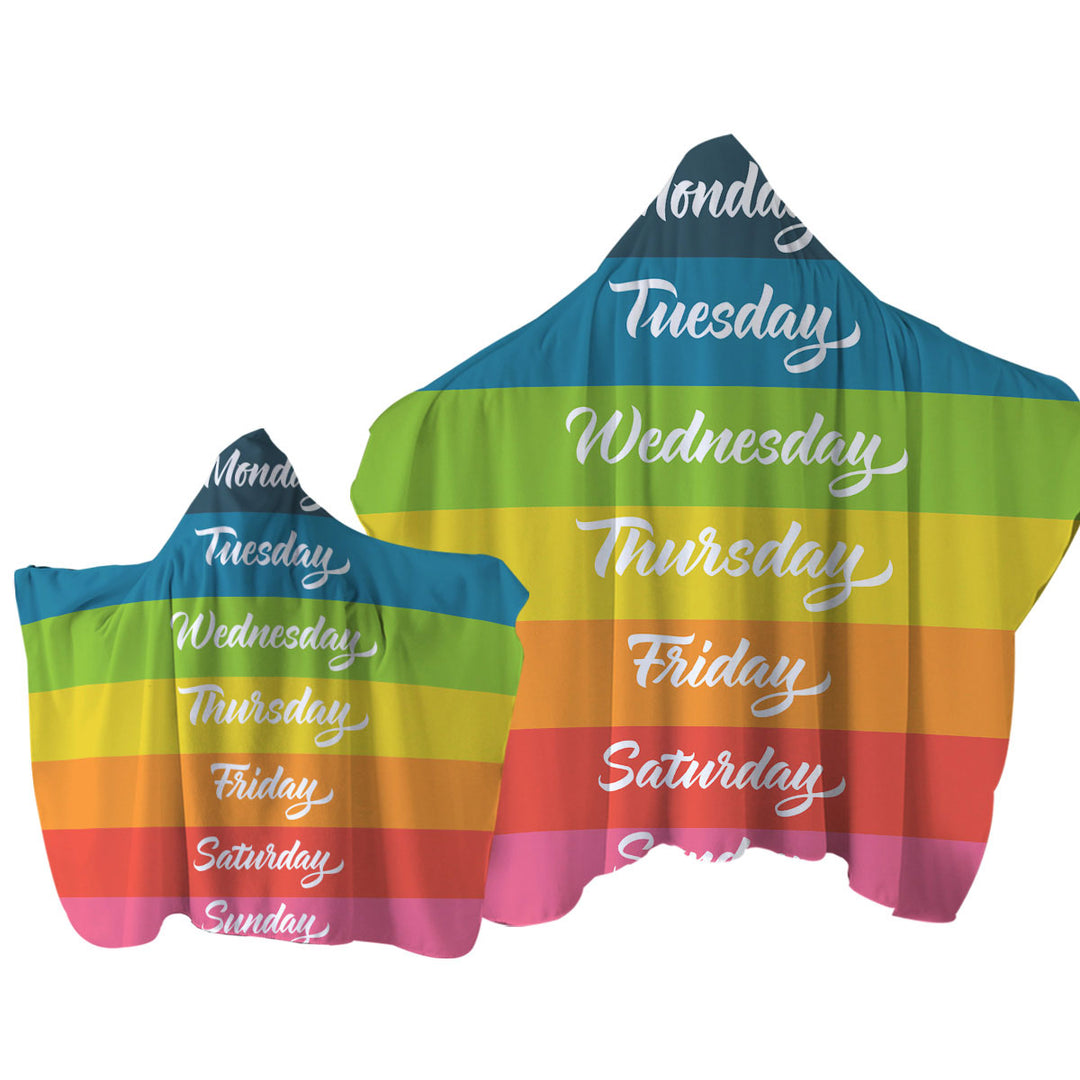 Towel Hoodie with Cool Days of the Week Rainbow Flag