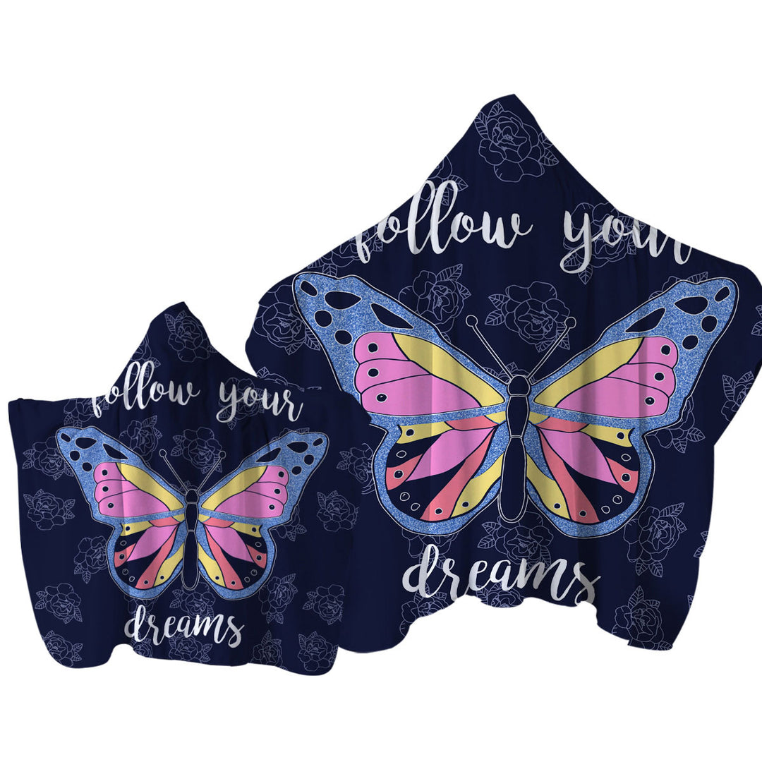 Towel with Hood with Follow Your Dream Butterfly